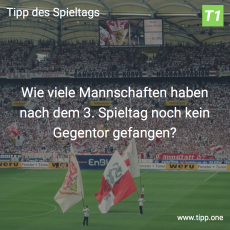 Der 3. Tipp des Spieltags: Wieviele Mannschaften haben nach dem dritten Spieltag immer noch kein Gegentor hinnehmen müssen?